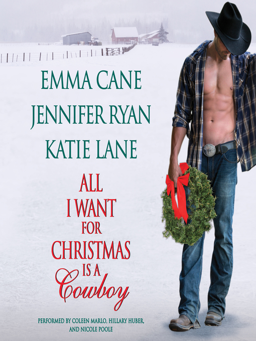 Title details for All I Want for Christmas Is a Cowboy by Jennifer Ryan - Available